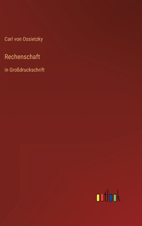 Rechenschaft: in Gro?ruckschrift (Hardcover)