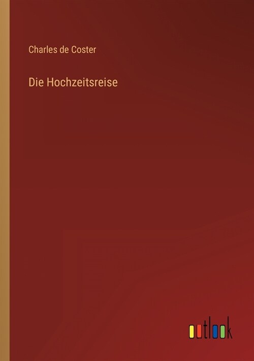 Die Hochzeitsreise (Paperback)