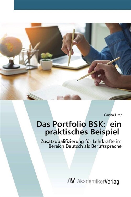 Das Portfolio BSK: ein praktisches Beispiel (Paperback)