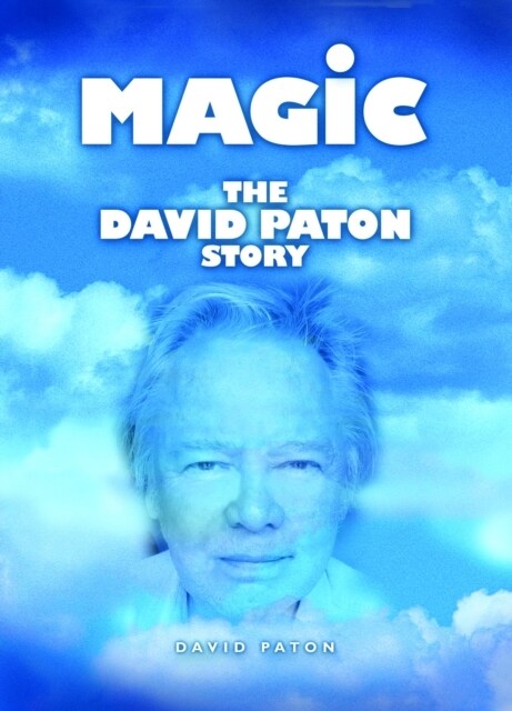 Magic : The David Paton Story (Paperback)