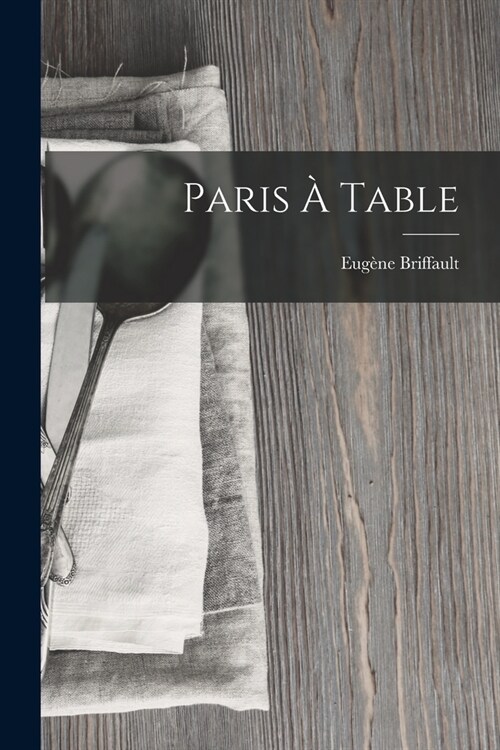 Paris ?Table (Paperback)