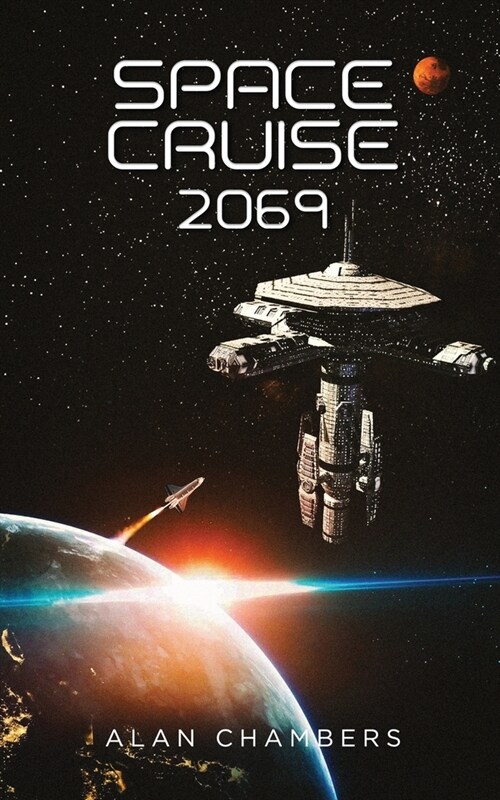 Space Cruise 2069 (Paperback)