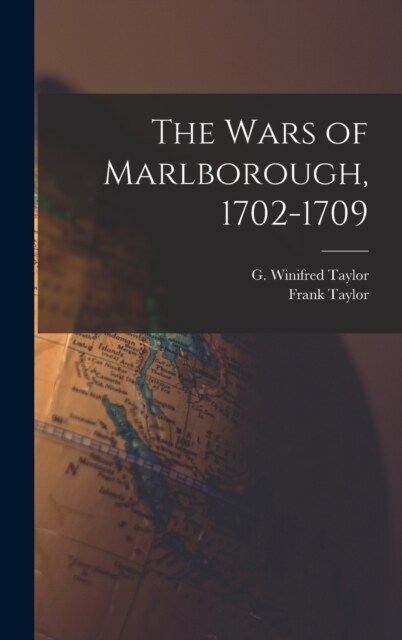 The Wars of Marlborough, 1702-1709 (Hardcover)