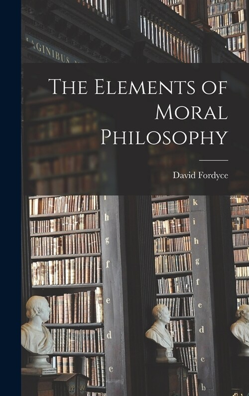 The Elements of Moral Philosophy (Hardcover)