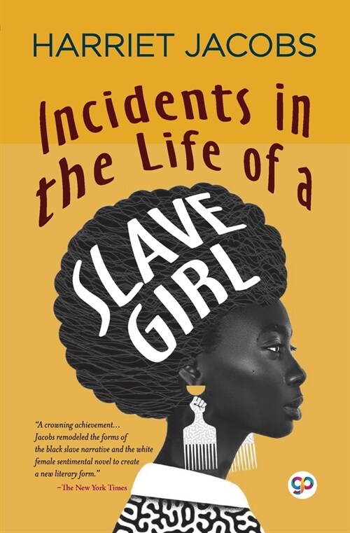 Incidents in the Life of a Slave Girl (General Press) (Paperback)