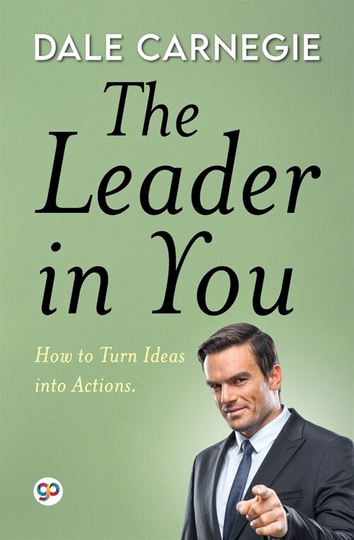 The Leader in You (General Press) (Paperback)