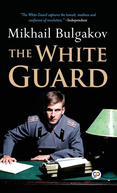 The White Guard (Deluxe Library Edition) (Hardcover)