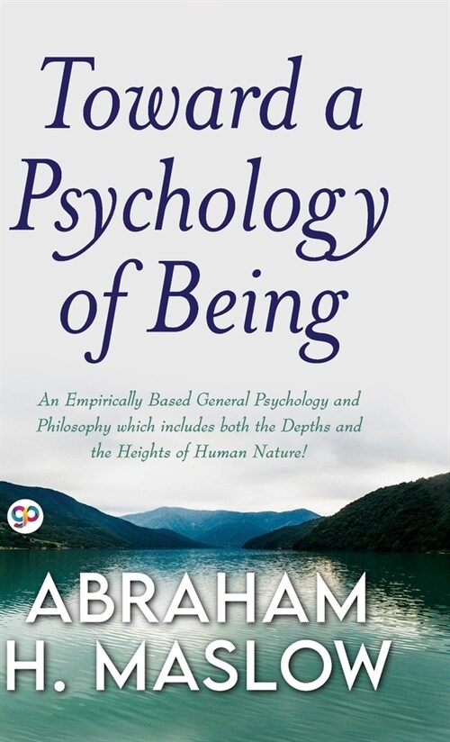 Toward a Psychology of Being (Deluxe Library Edition) (Hardcover)