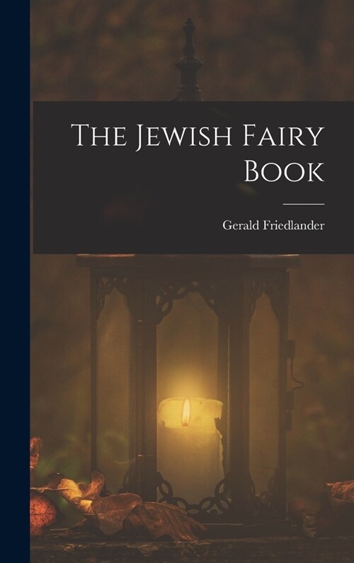 The Jewish Fairy Book (Hardcover)