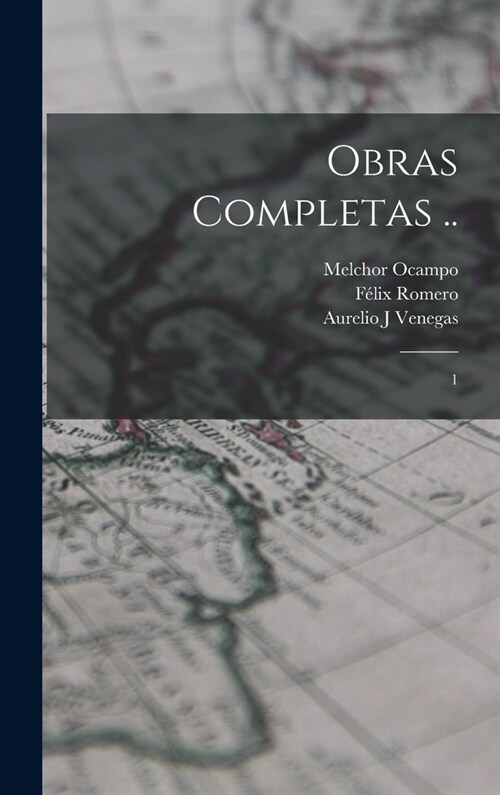 Obras completas ..: 1 (Hardcover)