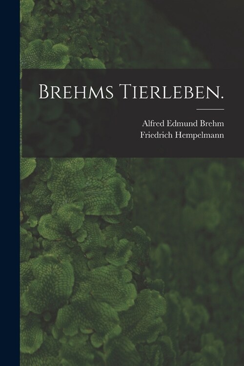Brehms Tierleben. (Paperback)