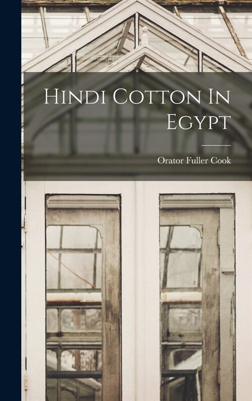 Hindi Cotton In Egypt (Hardcover)