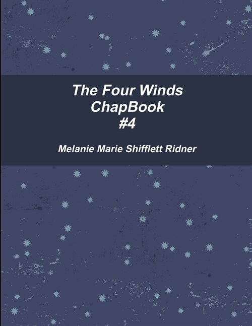 The Four Winds ChapBook #4 (Paperback)