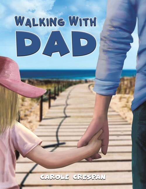 Walking With Dad (Paperback)