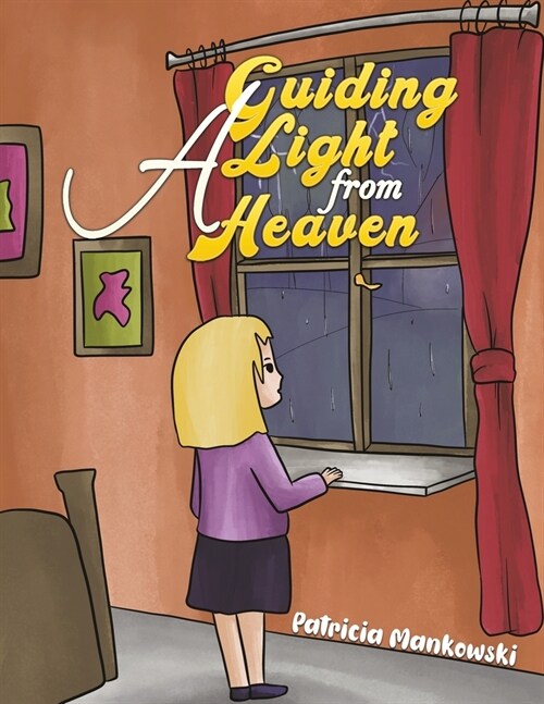 A Guiding Light from Heaven (Paperback)