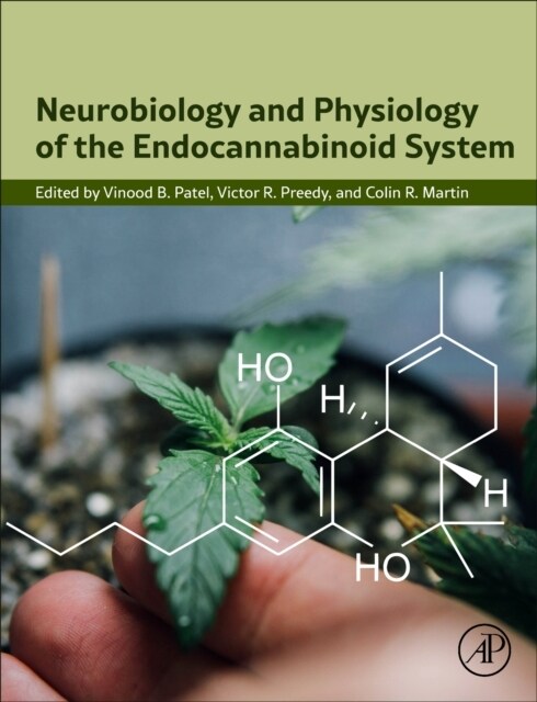 Neurobiology and Physiology of the Endocannabinoid System (Hardcover)