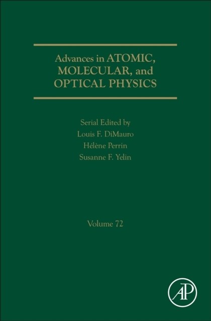 Advances in Atomic, Molecular, and Optical Physics (Hardcover)