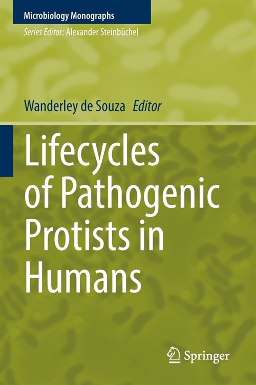 Lifecycles of Pathogenic Protists in Humans (Paperback)