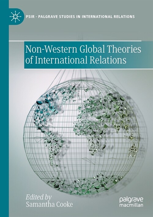Non-Western Global Theories of International Relations (Paperback)