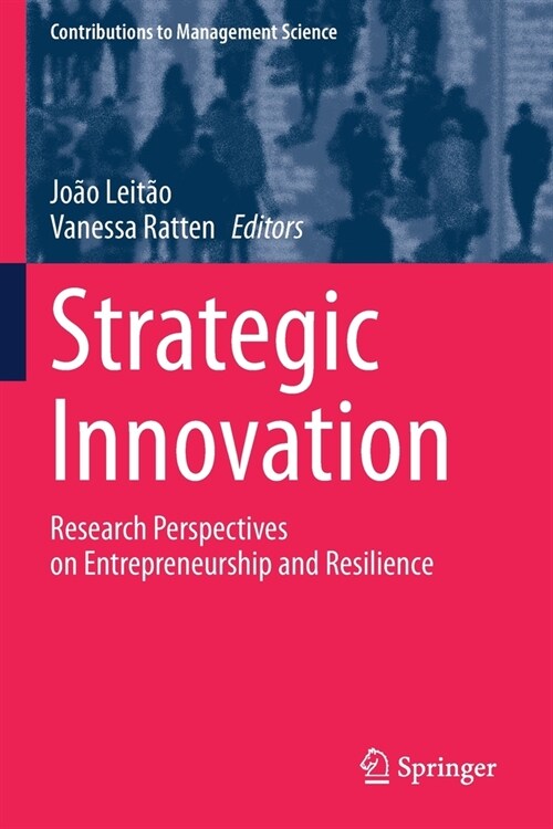 Strategic Innovation: Research Perspectives on Entrepreneurship and Resilience (Paperback, 2022)