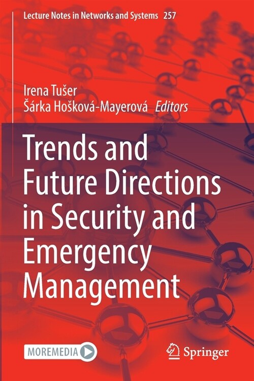 Trends and Future Directions in Security and Emergency Management (Paperback)