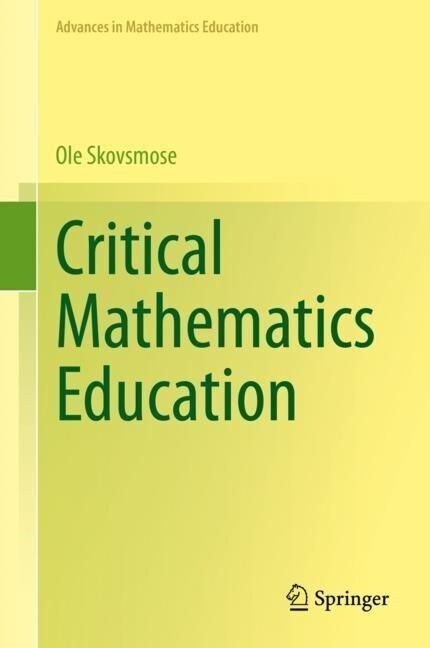 Critical Mathematics Education (Hardcover)