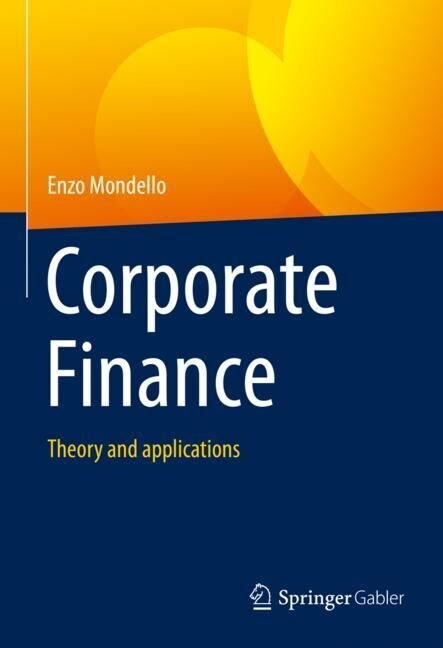 Corporate Finance: Theory and Applications (Hardcover, 2024)