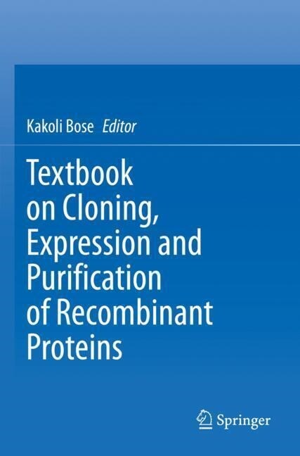 Textbook on Cloning, Expression and Purification of Recombinant Proteins (Paperback)