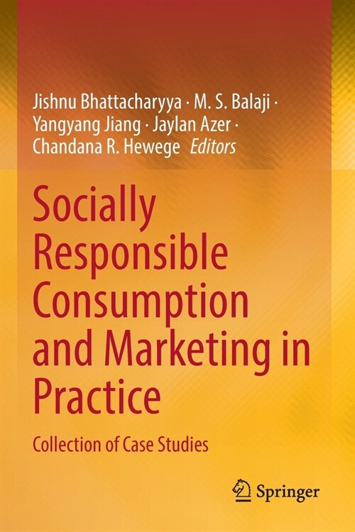 Socially Responsible Consumption and Marketing in Practice: Collection of Case Studies (Paperback, 2022)