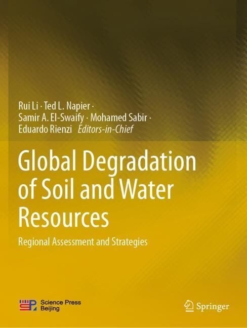 Global Degradation of Soil and Water Resources: Regional Assessment and Strategies (Paperback, 2022)