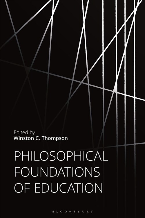 Philosophical Foundations of Education (Hardcover)