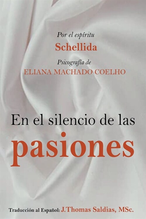 En el Silencio de las Pasiones (Paperback)