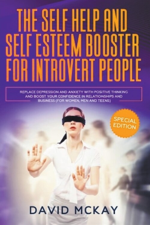 The Self Help and Self Esteem Booster for Introvert People (Paperback)