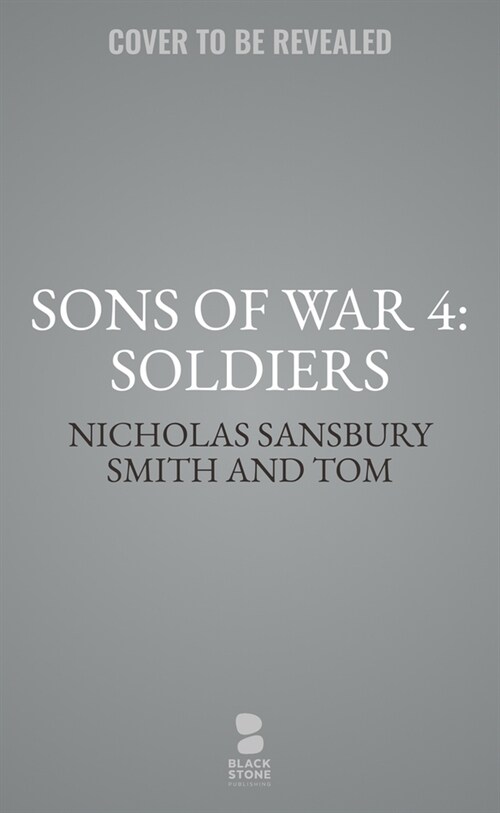 Sons of War 4: Soldiers (Hardcover)