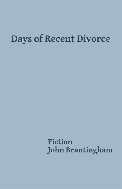 Days of Recent Divorce (Paperback)