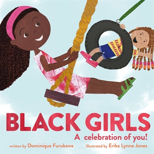 Black Girls: A Celebration of You! (Hardcover)
