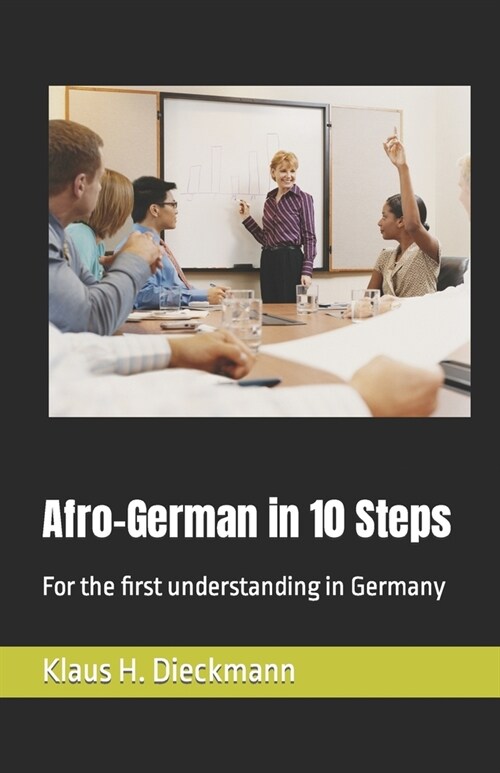 Afro-German in 10 Steps: For the first understanding in Germany (Paperback)