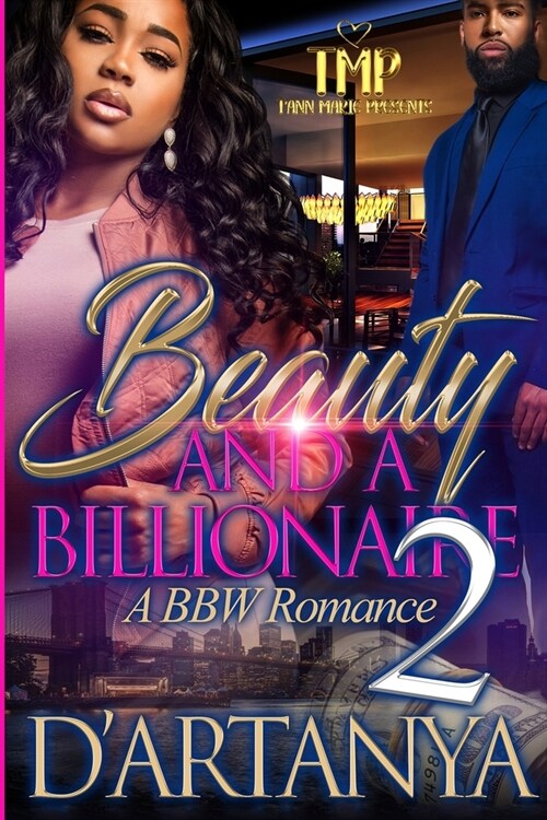 Beauty & a Billionaire 2: A Bbw Romance (Paperback)