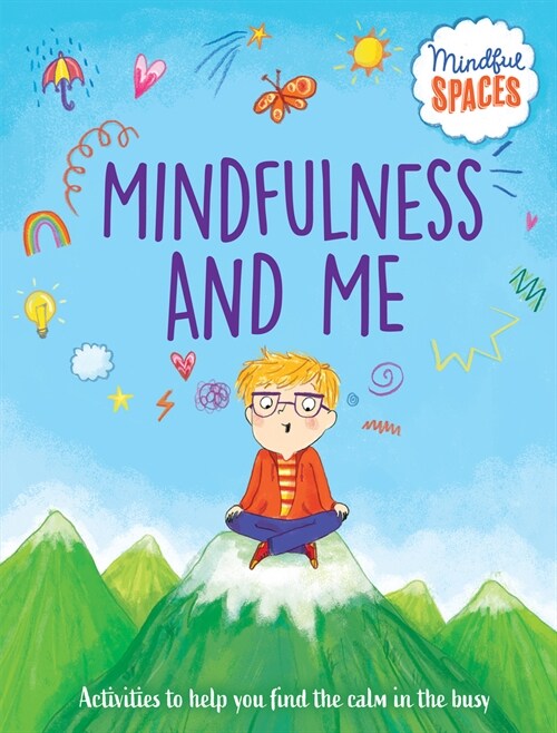 Mindfulness and Me (Paperback)