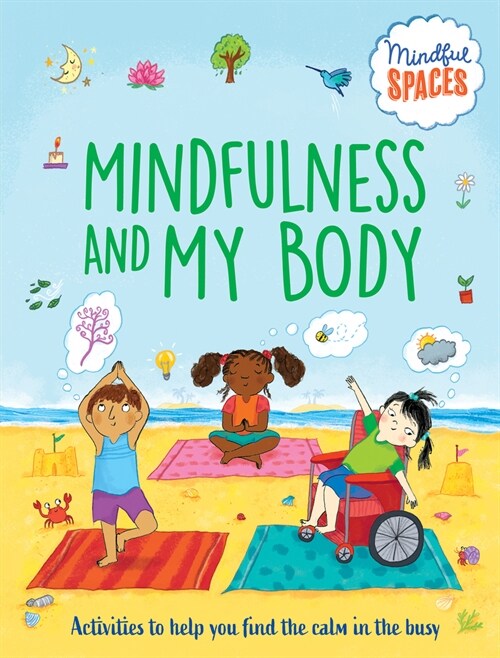 Mindfulness and My Body (Paperback)