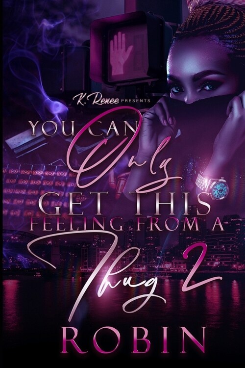 You Can Only Get This Feeling From A Thug 2 (Paperback)