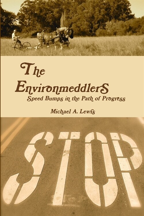 The Environmeddlers (Paperback)