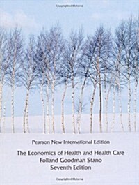 The Economics of Health and Health Care (Paperback, Pearson New International Edition)