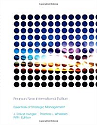 Essentials of Strategic Management : Pearson New International Edition (Paperback, 5 ed)