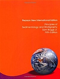 Principles of Sedimentology and Stratigraphy : Pearson New International Edition (Paperback, 5 ed)