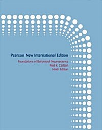 Foundations of Behavioral Neuroscience: Pearson New International Edition (Paperback, 9 ed)