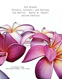 Greeks, The: History, Culture, and Society : Pearson New International Edition (Paperback, 2 ed)