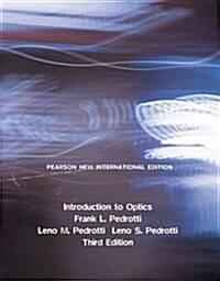 Introduction to Optics: Pearson New International Edition (Paperback, 3 ed)