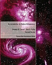 An Introduction to Modern Astrophysics (Paperback, Pearson New International ed of 2nd revised ed)