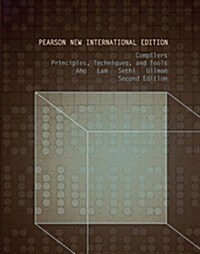 Compilers: Principles, Techniques, and Tools : Pearson New International Edition (Paperback, 2 ed)
